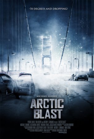 Арктический взрыв / Arctic Blast (2010) смотреть онлайн
