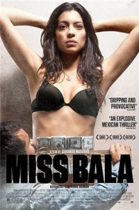 Мисс Бала / Miss Bala (2011) смотреть онлайн