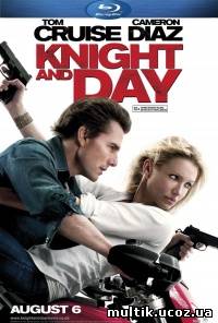 Рыцарь дня / Knight and Day (2010) смотреть онлайн