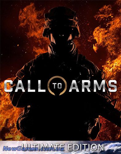 СКАЧАТЬ ПРИЗЫВ К ОРУЖИЮ / CALL TO ARMS: ULTIMATE EDITION (2018)
